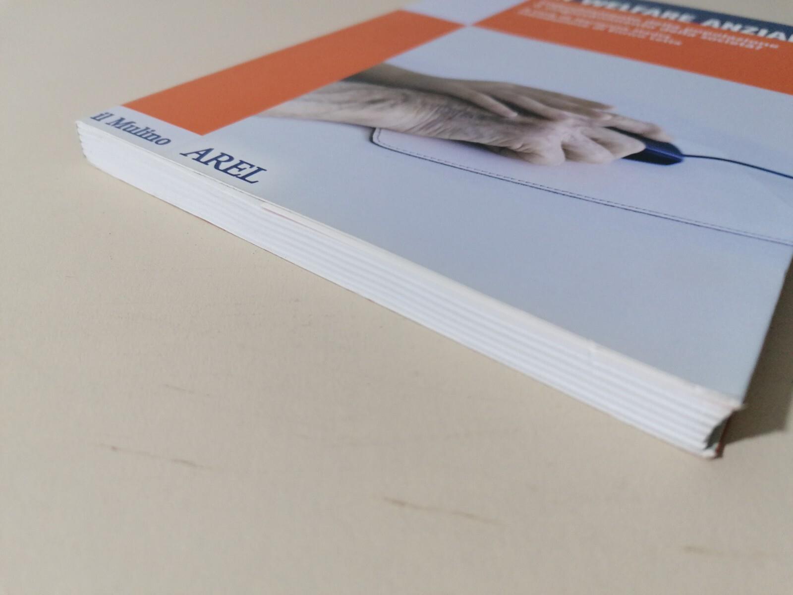 Un welfare anziano. Invecchiamento della popolazione o ringiovanimento della società?