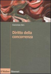 Diritto della concorrenza - Cristoforo Osti - copertina