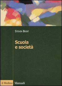 Scuola e società - Steven Brint - copertina