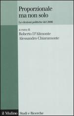 Proporzionale ma non solo. Le elezioni politiche del 2006
