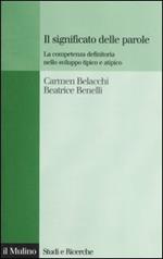 Il significato delle parole. La competenza definitoria nello sviluppo tipico e atipico