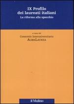 Nono profilo dei laureati italiani. La riforma allo specchio
