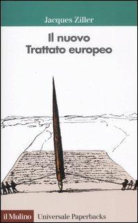 Il nuovo trattato europeo - Jacques Ziller - copertina