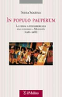 In populo pauperum. La Chiesa latinoamericana dal Concilio a Medellín (1962-1968) - Silvia Scatena - copertina