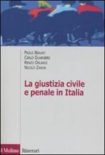 La giustizia civile e penale in Italia. Aspetti ordinamentali e organizzativi