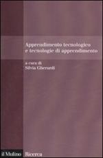 Apprendimento tecnologico e tecnologie di apprendimento