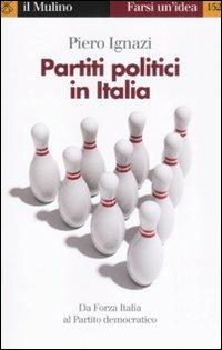Partiti politici in Italia - Piero Ignazi - copertina