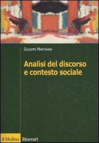 Analisi del discorso e contesto sociale - Giuseppe Mantovani - copertina