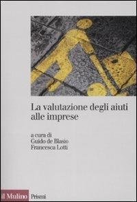 La valutazione degli aiuti alle imprese - copertina