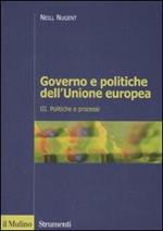 Governo e politiche dell'Unione europea. Vol. 3: Politiche e processi.