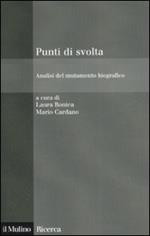 Punti di svolta. Analisi del mutamento biografico