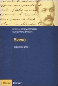 Svevo. Profili di storia letteraria - Beatrice Stasi - copertina