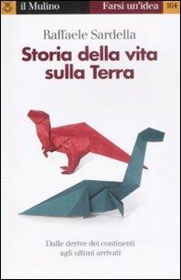 Storia della vita sulla Terra - Raffaele Sardella - copertina