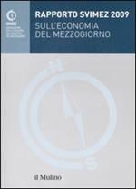 Rapporto Svimez 2009 sull'economia del Mezzogiorno