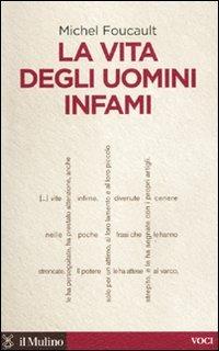 La vita degli uomini infami - Michel Foucault - copertina