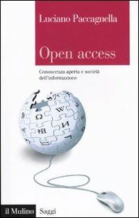 Open Access. Conoscenza aperta e società dell'informazione - Luciano Paccagnella - copertina