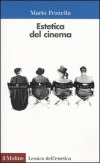 Estetica del cinema - Mario Pezzella - copertina