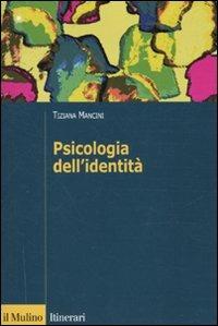Psicologia dell'identità - Tiziana Mancini - copertina