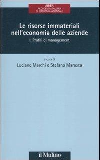 Le risorse immateriali nell'economia delle aziende. Vol. 1: Profili di management. - copertina