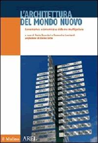 L' architettura del mondo nuovo. Govenance economica e sistema multipolare - copertina