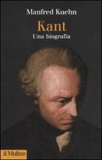 Kant. Una biografia