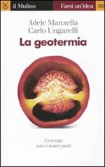 La geotermia. L'energia sotto i nostri piedi