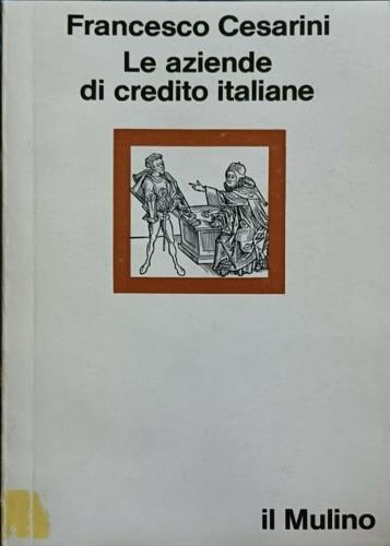 Le aziende di credito italiane - Francesco Cesarini - copertina
