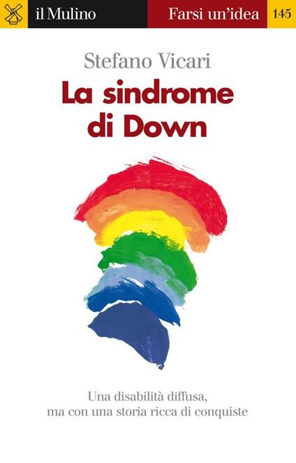 La sindrome di Down - Stefano Vicari - ebook