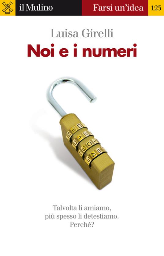 Noi e i numeri - Luisa Girelli - ebook