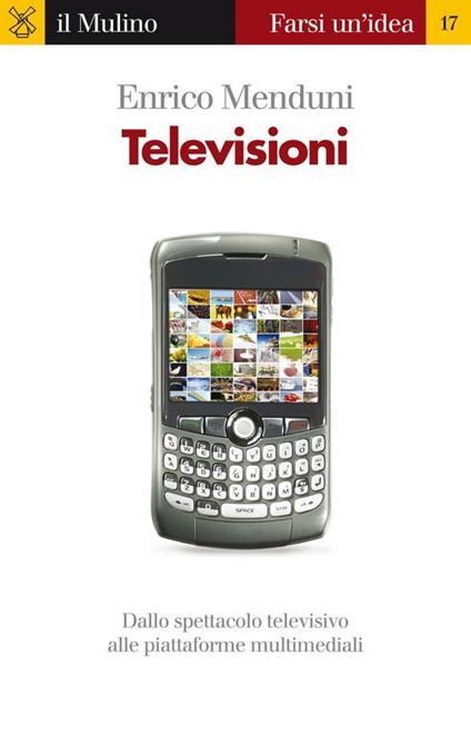Televisioni - Enrico Menduni - ebook