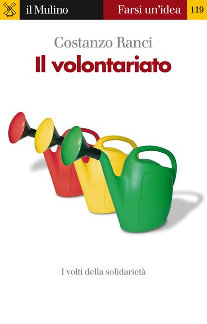 Il volontariato - Costanzo Ranci - ebook