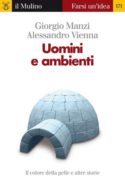 Uomini e ambienti - Giorgio Manzi,Alessandro Vienna - ebook
