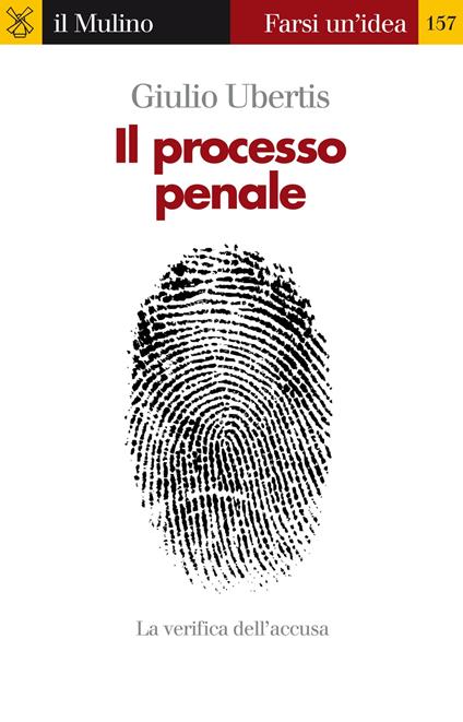 Il processo penale - Giulio Ubertis - ebook