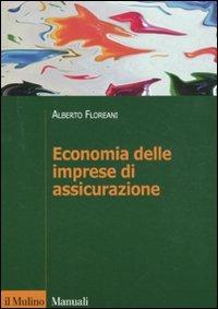 Economia delle imprese di assicurazione - Alberto Floreani - copertina
