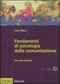 Fondamenti di psicologia della comunicazione - Luigi Anolli - copertina