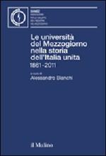 Le università del Mezzogiorno nella storia dell'Italia unita 1861-2011