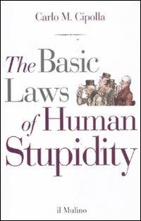 The basic laws of human stupidity - Carlo M. Cipolla - copertina