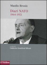 Diari NATO (1964-1972) - Manlio Brosio - copertina
