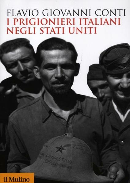 I prigionieri italiani negli Stati Uniti - Flavio Giovanni Conti - copertina