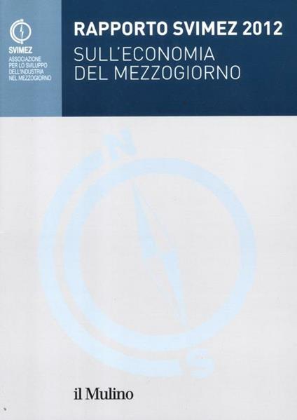 Rapporto Svimez 2012 sull'economia del Mezzogiorno - copertina