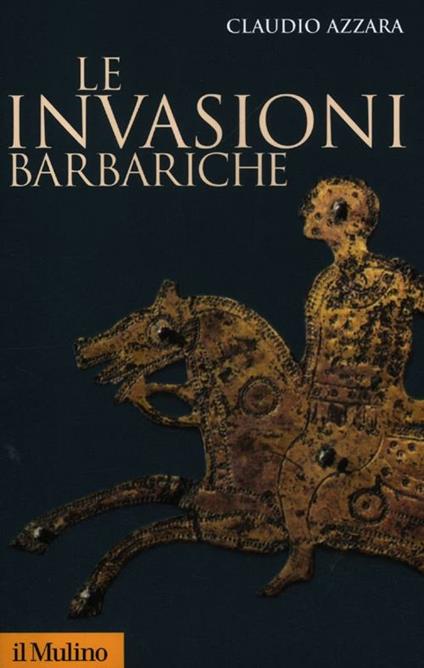 Le invasioni barbariche - Claudio Azzara - copertina
