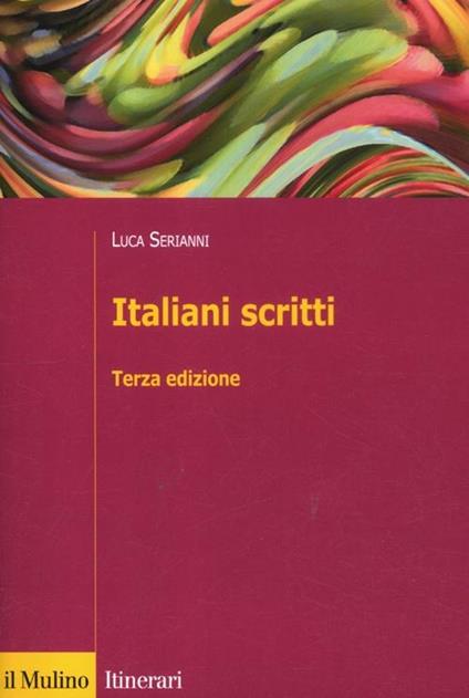 Italiani scritti - Luca Serianni - copertina