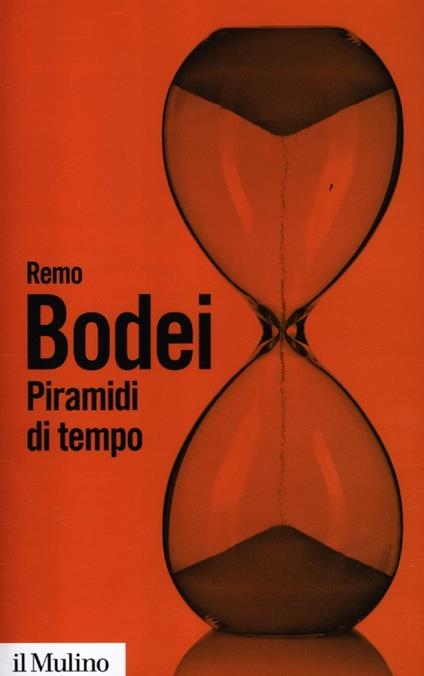 Piramidi di tempo. Storie e teorie del déjà vu - Remo Bodei - copertina