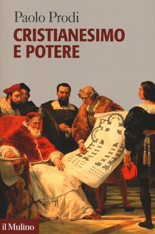 Cristianesimo e potere - Paolo Prodi - copertina
