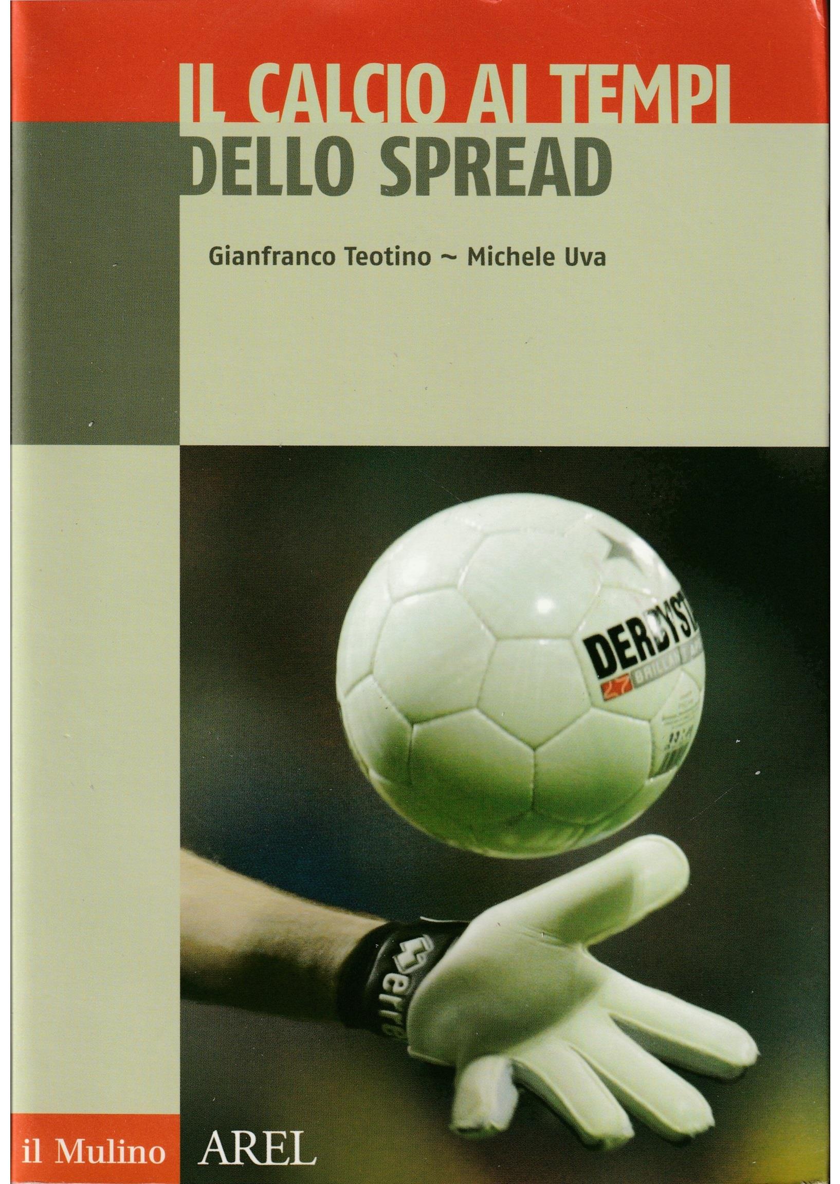 Il calcio ai tempi dello spread