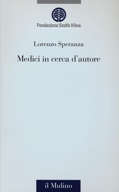 Medici in cerca d'autore - Lorenzo Speranza - copertina