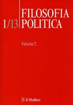 Filosofia politica (2013). Vol. 1: Felicità.