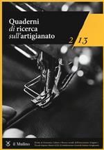 Quaderni di ricerca sull'artigianato (2013). Vol. 2
