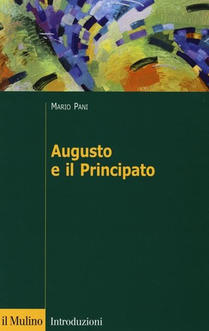 Augusto e il principato - Mario Pani - copertina