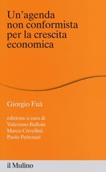 Un' agenda non conformista per la crescita economica